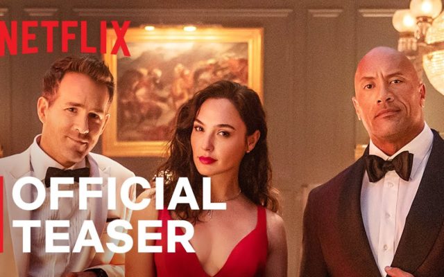 Red Notice Trailer Is Here. Ryan Reynolds, the Rock and Gal Gadot Star in Netflix Action Thriller